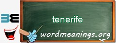 WordMeaning blackboard for tenerife